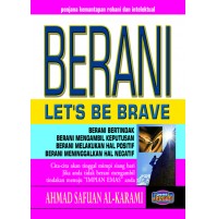 BERANI LET'S BE BRAVE